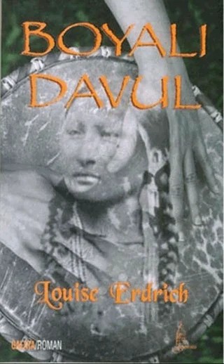 Boyalı Davul – Louise Erdrich – Galata Yayıncılık kitap kapağı
