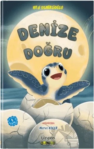 Denize Doğru – Hilal Demirlioğlu – Üçgen Kültür Yayınları kitap kapağı