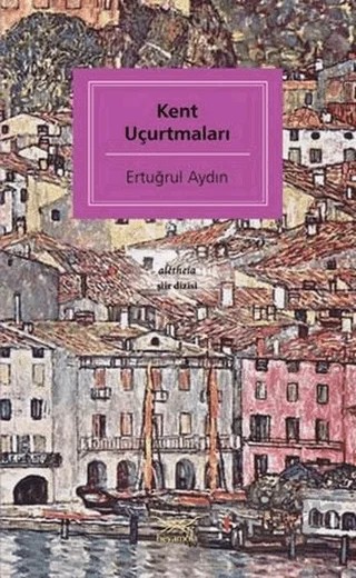 Kent Uçurtmaları – Ertuğrul Aydın – Heyamola Yayınları kitap kapağı