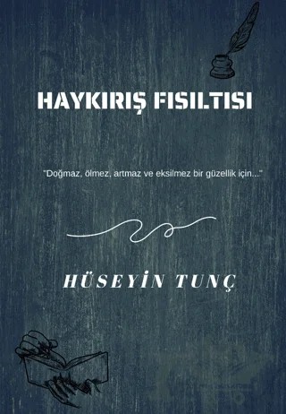 Haykırış Fısıltısı – Hüseyin Tunç – Odessa Yayınevi kitap kapağı