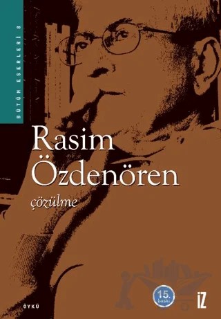 Çözülme – Rasim Özdenören – İz Yayıncılık kitap kapağı
