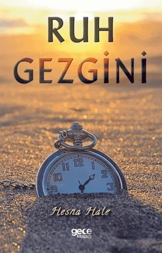 Ruh Gezgini – Hesna Hale – Gece Kitaplığı kitap kapağı