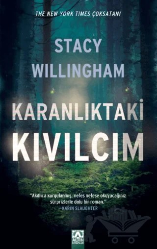 Karanlıktaki Kıvılcım – Stacy Willingham – Altın Kitaplar kitap kapağı