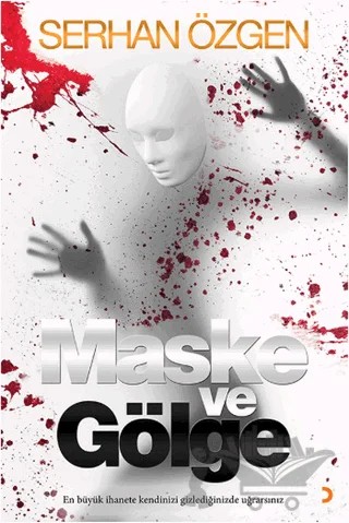 Maske ve Gölge – Serhan Özgen – Cinius Yayınları kitap kapağı