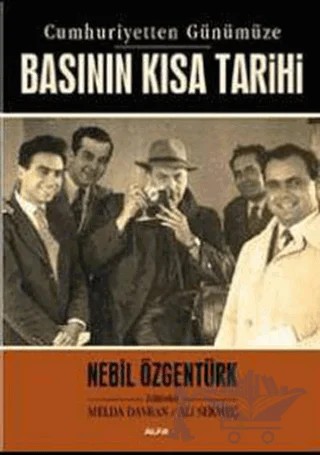 Basının Kısa Tarihi – Nebil Özgentürk – Alfa Yayınları kitap kapağı