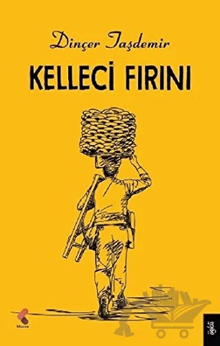 Kelleci Fırını – Dinçer Taşdemir – Klaros Yayınları kitap kapağı