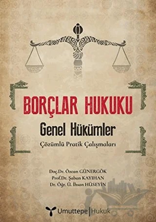Borçlar Hukuku - Genel Hükümler – Özcan Günergök, Şaban Kayıhan, Ü. İhsan HÜSEYİN – Umuttepe Yayınları kitap kapağı
