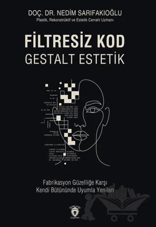 Filtresiz Kod Gestalt Estetik