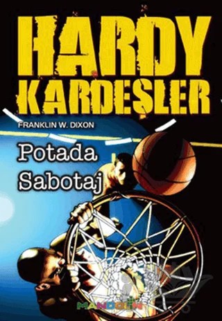 Potadaki Sabotaj – Franklin W. Dixon – Mandolin Yayınları kitap kapağı