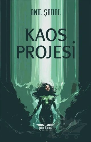 Kaos Projesi – Anıl Şahal – Perseus kitap kapağı