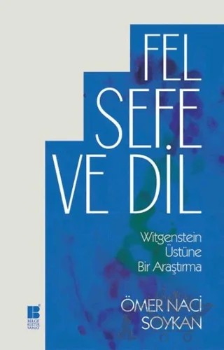 Felsefe ve Dil – Ömer Naci Soykan – Bilge Kültür Sanat kitap kapağı