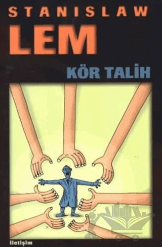 Kör Talih – Stanislaw Lem – İletişim Yayınevi kitap kapağı