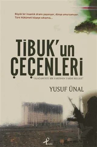 Tibuk’un Çeçenleri – Yusuf Ünal – Profil Kitap kitap kapağı