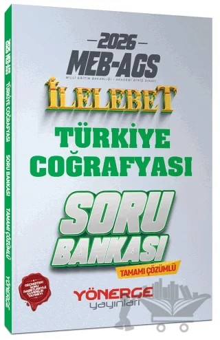 2027 MEB-AGS Türkiye Coğrafyası İlelebet Soru Bankası – Kolektif – Yönerge Yayınları kitap kapağı