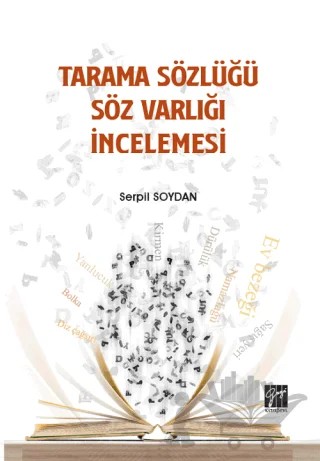 Tarama Sözlüğü Söz Varlığı İncelemesi – Serpil Soydan – Gazi Kitabevi kitap kapağı
