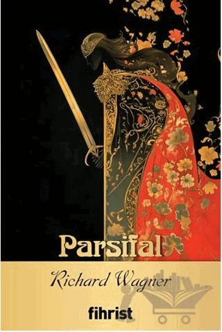 Parsifal – Richard Wagner – Fihrist Kitap kitap kapağı