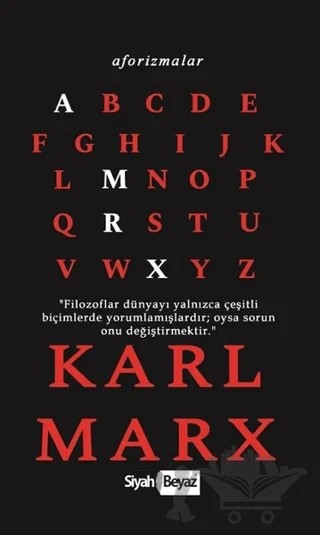 Aforizmalar - Karl Marx – Karl Marx – Siyah Beyaz Yayınları kitap kapağı