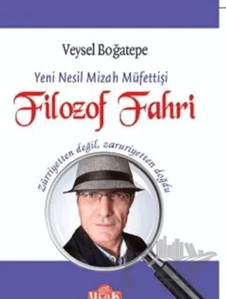 Filozof Fahri – Veysel Boğatepe – Ulak Yayıncılık kitap kapağı