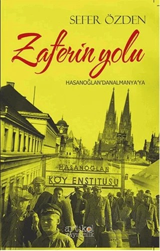 Zaferin Yolu – Sefer Özden – Artikel Yayıncılık kitap kapağı