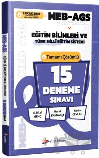 2026 MEB AGS Eğitim Bilimleri ve Türk Milli Eğitim Sistemi Tamamı Çözümlü 15 Deneme Sınavı – E. Bilal Genç, Murat Kaynakçı, Kerim Ceylan – Dizgi Kitap kitap kapağı