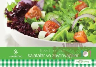 Salatalar ve Zeytinyağlılar - Lezzet Mutfağı – Lütfü Boybay – Semerkand Yayınları kitap kapağı