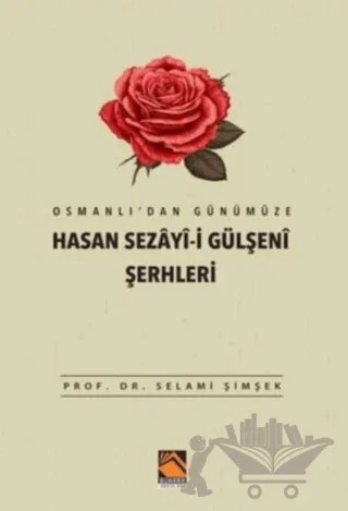 Osmanlı'dan Günümüze Hasan Sezayi-i Gülşeni Şerhleri – Selami Şimşek – Buhara Yayınları kitap kapağı