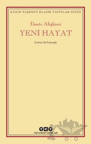 Yeni Hayat – Dante Alighieri – Yapı Kredi Yayınları kitap kapağı