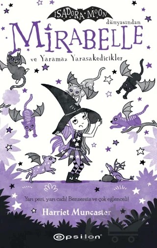 Mirabelle 5 - Mirabelle ve Yaramaz Yarasakedicikler – Harriet Muncaster – Epsilon Yayınevi kitap kapağı