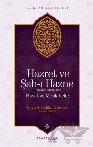 Hazret ve Şah-ı Hazne – Şeyh Alaeddin Haznevi – Semerkand Yayınları kitap kapağı