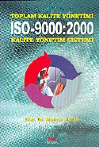 Toplam Kalite Yönetimi ISO-9000:2000 Kalite Yönetim Sistemi – Muhsin Halis – Roma Yayınları kitap kapağı