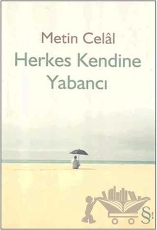 Herkes Kendine Yabancı – Metin Celal – Everest Yayınları kitap kapağı