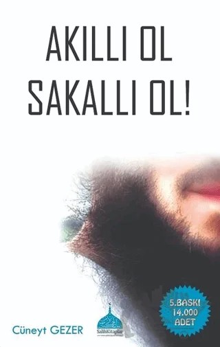Akıllı Ol Sakallı Ol! – Cüneyt Gezer – Salih Kitaplar kitap kapağı