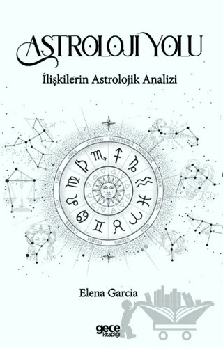 Astroloji Yolu – Elena Garcia – Gece Kitaplığı kitap kapağı