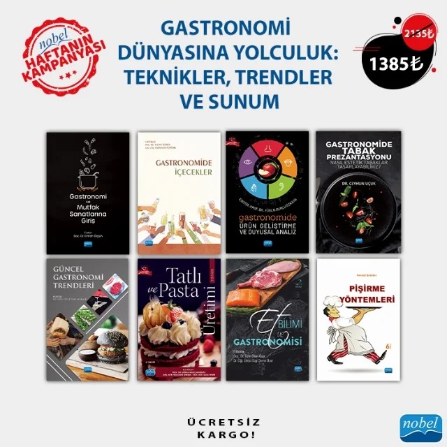GASTRONOMİ DÜNYASINA YOLCULUK : TEKNİKLER ,TRENDLER VE SUNUM – Burcu Çakmak Sancar, Canan Hecer, Erdi Ergene, Gökhan Genç, Koray Genç, Merve Işkın, Meryem Akhan, Mustafa Çevrimkaya, Oğuz Çolak, Onur Tugay, Ömer Çakmak, Tuba Aldemir, Ümit Şengel, Ahu Sezgin, Dilek Çiftçi, Emrah Köksal Sezgin, Eren Yalçın, Fatih Onur, Firuze Ceylan, Fügen Durlu Özkaya, Neslihan – Haftanın Kampanyası kitap kapağı