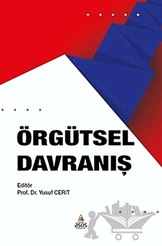 Örgütsel Davranış – Yusuf Cerit – Asos Yayınları kitap kapağı