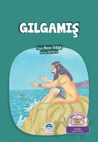 Gılgamış – Nuran Turan – Martı Çocuk Yayınları kitap kapağı