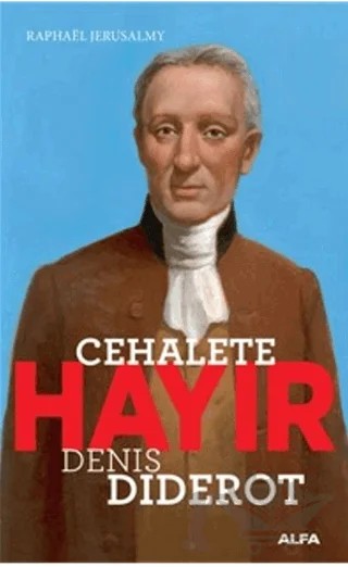 Cehalete Hayır - Denis Didercot – Denis Diderot – Alfa Yayınları kitap kapağı