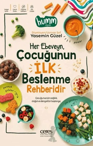Her Ebeveyn, Çocuğunun İlk Beslenme Rehberidir – Yasemin Güzel – Ceres Yayınları kitap kapağı