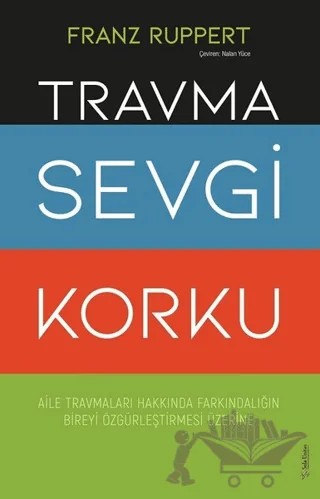 Travma Sevgi Korku – Franz Ruppert – Sola Unitas kitap kapağı