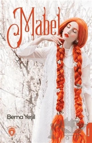 Mabel – Berna Yeşil – Dorlion Yayınları kitap kapağı