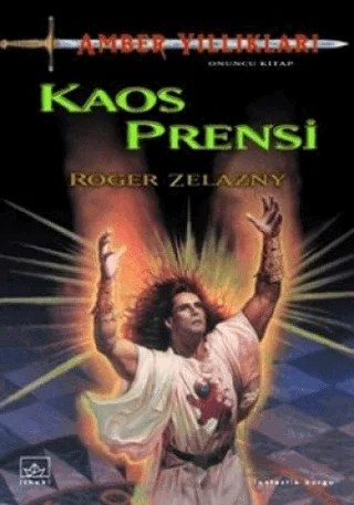 Amber Yıllıkları 10.Kitap: Kaos Prensi – Roger Zelazny – İthaki Yayınları kitap kapağı