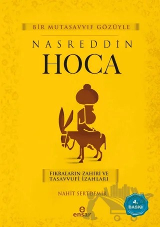 Bir Mutasavvıf Gözüyle Nasreddin Hoca – Nahit Sertdemir – Ensar Neşriyat kitap kapağı
