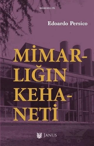 Mimarlığın Kehaneti – Edoardo Persico – Janus kitap kapağı