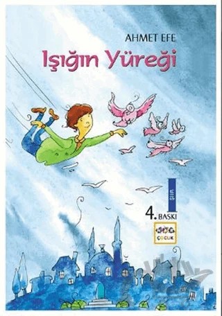Işığın Yüreği – Ahmet Efe – Nar Çocuk kitap kapağı