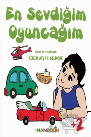 En Sevdiğim Oyuncağım – Renin Afşar Gilmore – Mandolin Yayınları kitap kapağı