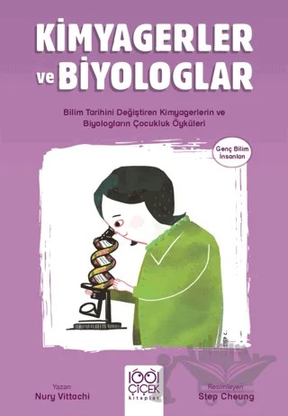 Kimyagerler ve Biyologlar - Genç Bilim İnsanları – Nury Vittachi – 1001 Çiçek Kitaplar kitap kapağı