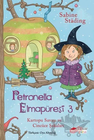 Petronella Elmapüresi 3 - Kartopu Savaşı ve Cincüce Şakaları – Sabine Stading – The Kitap Çocuk kitap kapağı