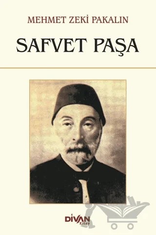 Safvet Paşa – Mehmet Zeki Pakalın – Divan Kitap kitap kapağı