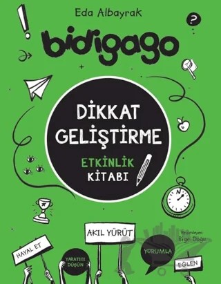 Bidigago Dikkat Geliştirme Etkinlik Kitabı – Eda Albayrak – Doğan Çocuk kitap kapağı