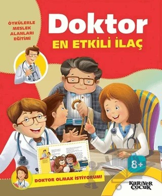 Doktor En Etkili İlaç - Doktor Olmak İstiyorum – Kolektif – Kariyer Yayınları kitap kapağı